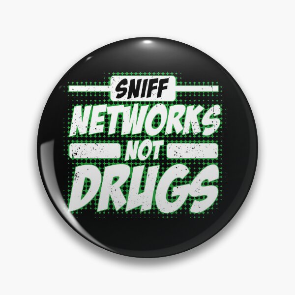 Item preview, Sniff Networks not Drugs Funny Network Engineer designed and sold by Nerd Shizzle.