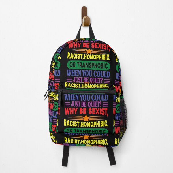 Item preview, Why Be Racist Homophobic Transphobic When You Could Just Be Quiet designed and sold by NessiCreates.