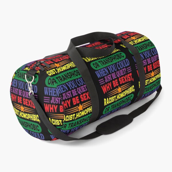 Item preview, Why Be Racist Homophobic Transphobic When You Could Just Be Quiet designed and sold by NessiCreates.