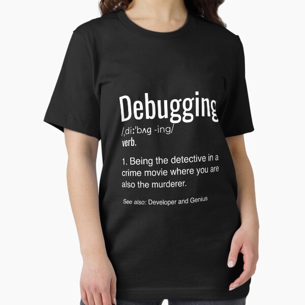 Item preview, Debugging Definition T-shirt Programmers' Coding Gift Tee designed and sold by Maindy.
