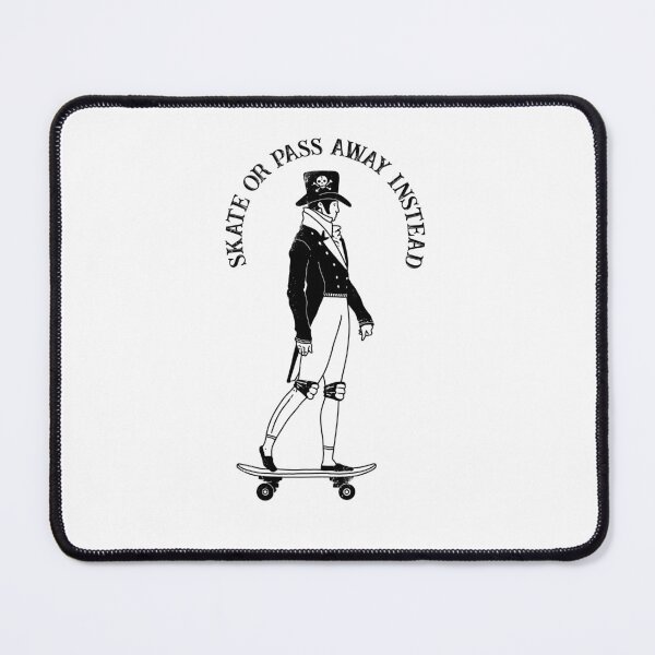 Item preview, Skate or pass away insted designed and sold by ppmid.