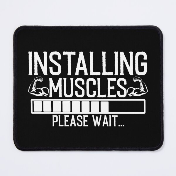 Item preview, Installing Muscles Please Wait - Funny Weightlifting designed and sold by Creative Angel.