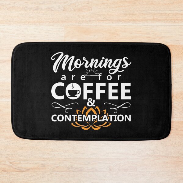 Item preview, Mornings are for Coffee and Contemplation White - Humor Funny Coffee Quotes for Coffee lovers designed and sold by Alice-Elgawi.