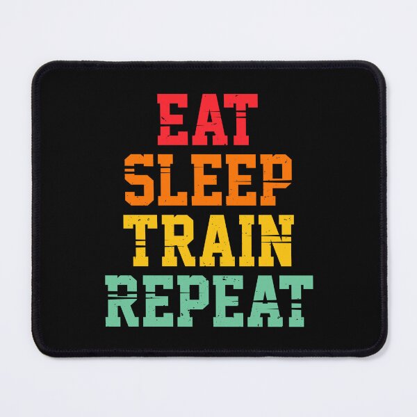 Artikelvorschau, Eat Sleep Train Repeat - Motivationstraining entworfen und verkauft von Creative Angel.