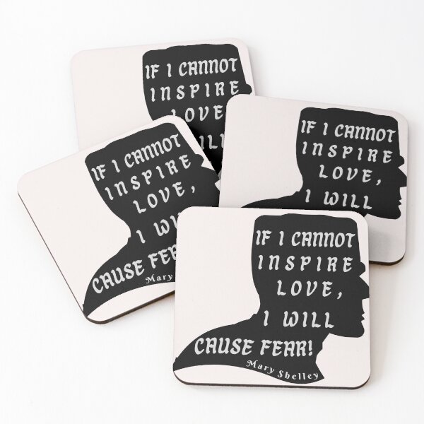 Item preview, Mary shelley quote:  if I cannot inspire love, I will cause fear designed and sold by artbleed.