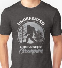 Undefeated Hide and Seek Finding Bigfoot Design Unisex T-Shirt