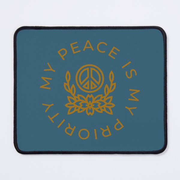 Item preview, My peace is my priority designed and sold by volcanonebula.