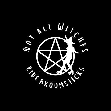 Artwork thumbnail, Not all Witches Ride Broomsticks Skater Cheeky Witch® by cheekywitch