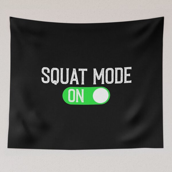 Item preview, Squat Mode On - Funny Weightlifting designed and sold by Creative Angel.