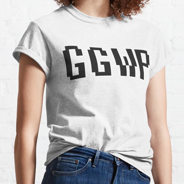 GGWP or GG WP - Means Good Game Well Played in Gamer T-Shirt