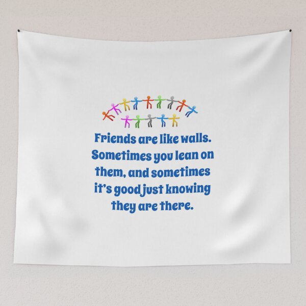 Item preview, Friends Are Like Walls - Friendship Quote  designed and sold by CrankyOldDude.