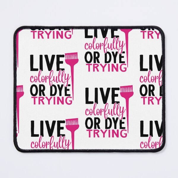 Item preview, Live colorfully or dye trying designed and sold by adeela ahsan.