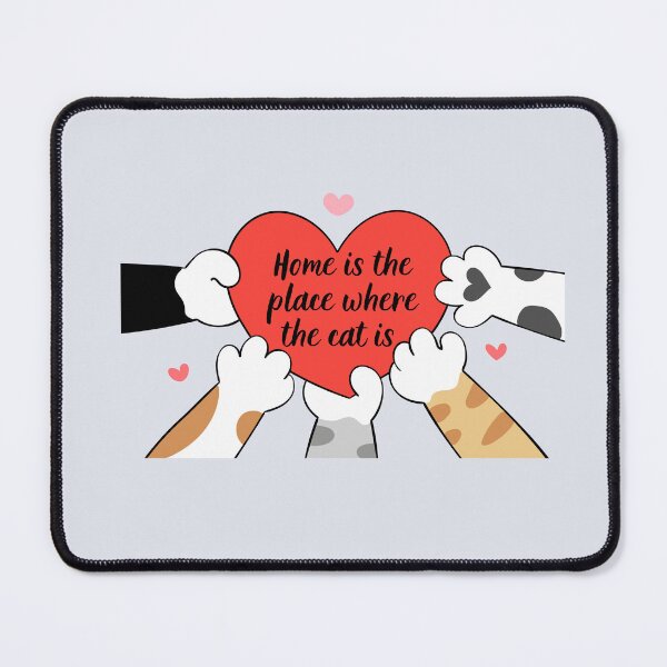 Item preview, Home Is The Place Where The Cat Is designed and sold by IntoThe-Future.