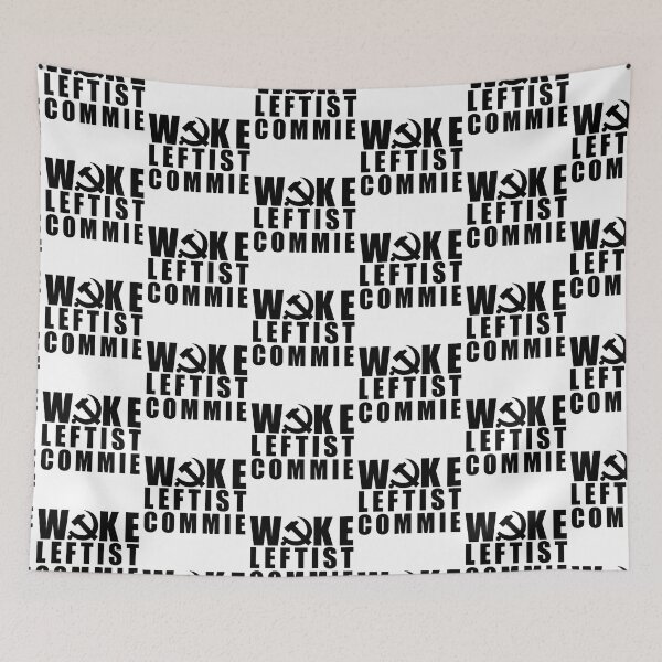 Item preview, Woke Leftist Commie (black lines) designed and sold by NickiPost.
