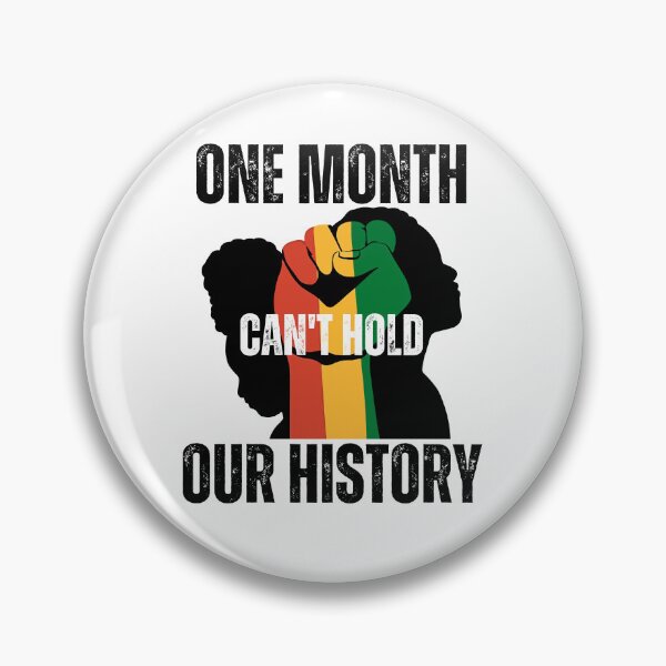 Item preview, One Month Can't Hold Our History designed and sold by weirdrelatives.