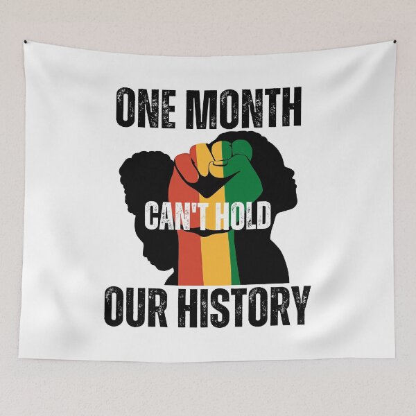 Item preview, One Month Can't Hold Our History designed and sold by weirdrelatives.