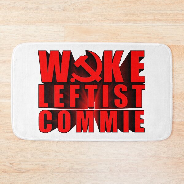 Item preview, Woke Leftist Commie (red) designed and sold by NickiPost.