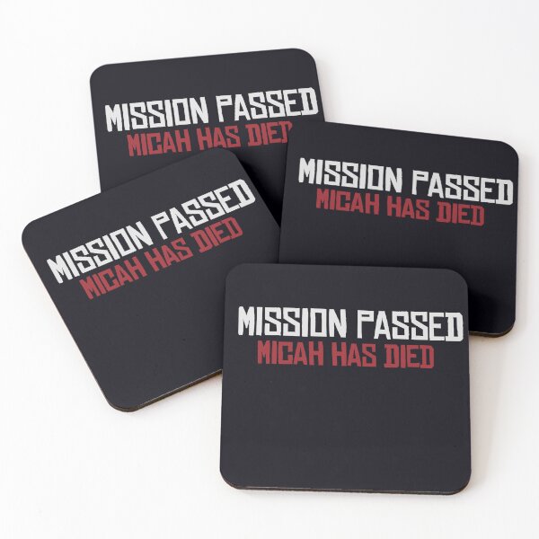 Item preview, Mission Passed Micah Has Died  designed and sold by Captain Made.