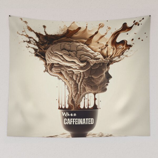 Item preview, When our Mind is caffeinated Art designed and sold by Cute-Jory-Store.