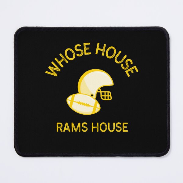 Item preview, Whose House Rams House designed and sold by LAKERSIN5.