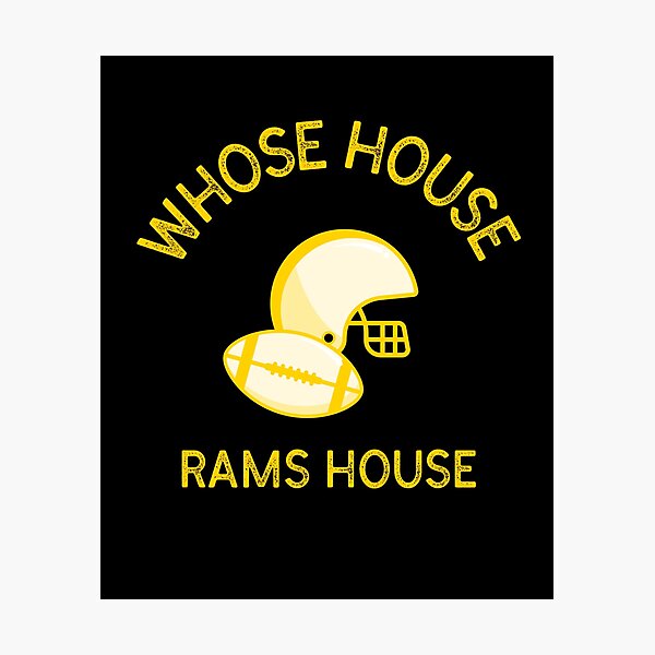 Item preview, Whose House Rams House designed and sold by LAKERSIN5.
