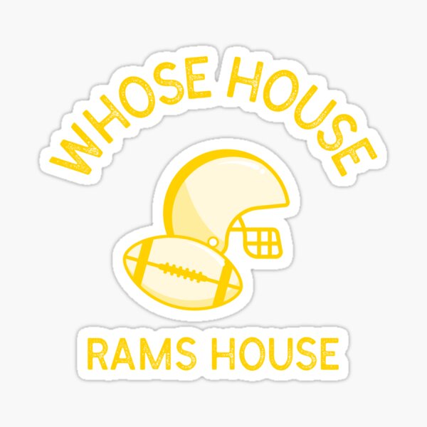 Item preview, Whose House Rams House designed and sold by LAKERSIN5.