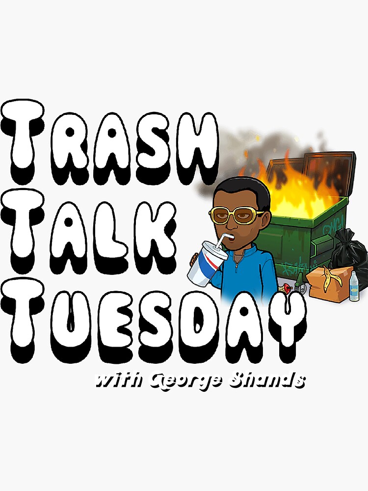 Thumbnail 3 of 3, Sticker, Trash Talk Tuesday designed and sold by GFreshEmporium.
