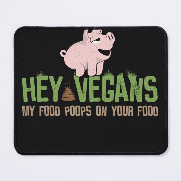 Item preview, Poops on your Food - Funny Anti Vegan designed and sold by ChrisFeil.