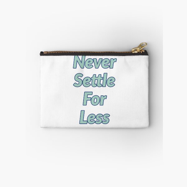 Item preview, Never Settle for Less | Inspiring Motivational Design |  designed and sold by SimpliText.