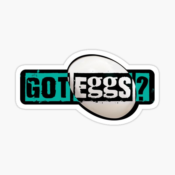 Got Eggs? Sticker