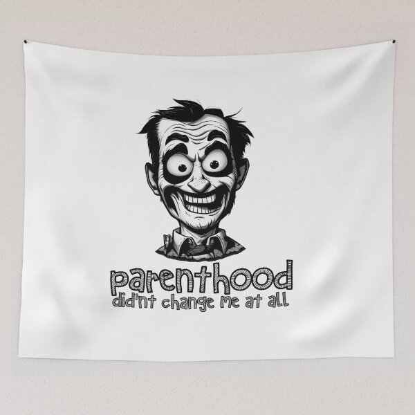 Item preview, Parenthood didn't change me at all designed and sold by Amoebaz.