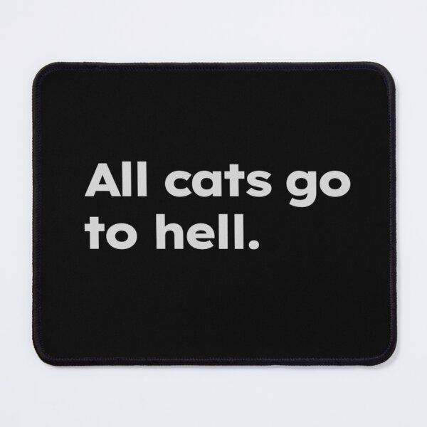 Item preview, All cats go to hell. designed and sold by ShirtProse.