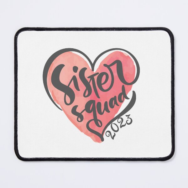 Item preview, Sister Squad 2023 designed and sold by TrendyTribe.
