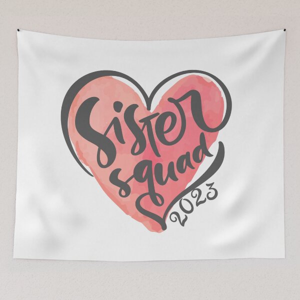 Item preview, Sister Squad 2023 designed and sold by TrendyTribe.