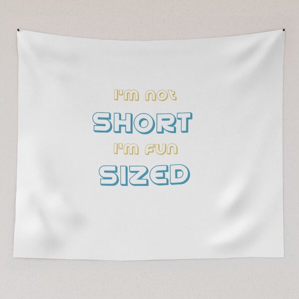 Item preview, I’m not short I’m fun sized designed and sold by STELATO.