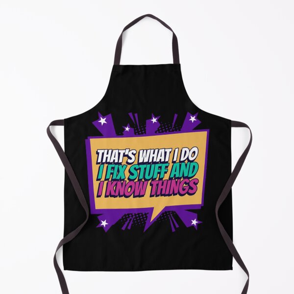 Item preview, That's what I do i fix stuff and I know things designed and sold by Rodayna Elnaggar.