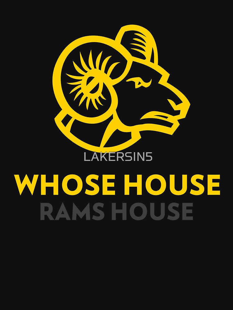 Whose House Rams House Essential T-Shirt for Sale by LAKERSIN5