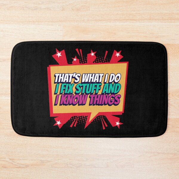 Item preview, That's what I do i fix stuff and I know things sticker designed and sold by Rodayna Elnaggar.