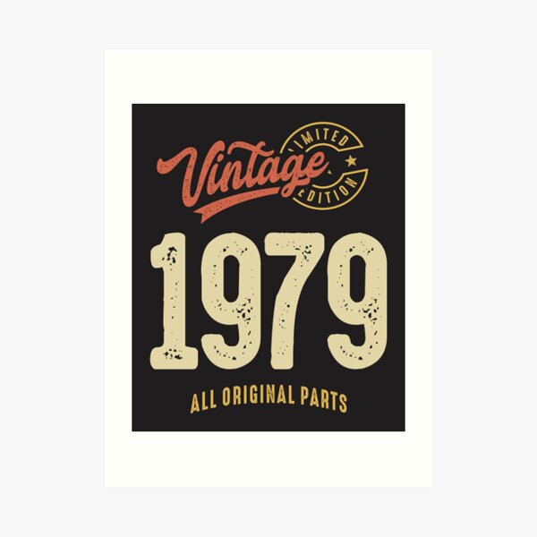 vintage-1979-44th-birthday-classic-born-1979-art-print-for-sale-by-cidolopez-redbubble