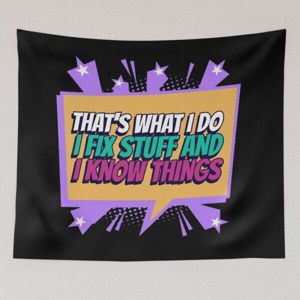 Item preview, That's what I do i fix stuff and I know things sticker designed and sold by Rodayna Elnaggar.