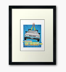 "Do you built a time machine out of Delorean?" Framed Print
