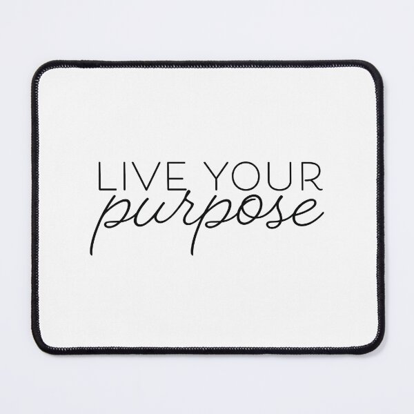 Item preview, Live Your Purpose designed and sold by bolimj.