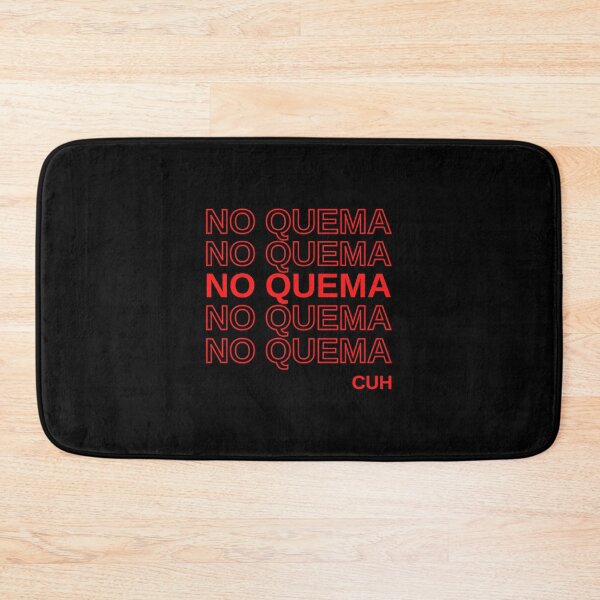 Item preview, No Quema Cuh                                   designed and sold by binhyunki36.