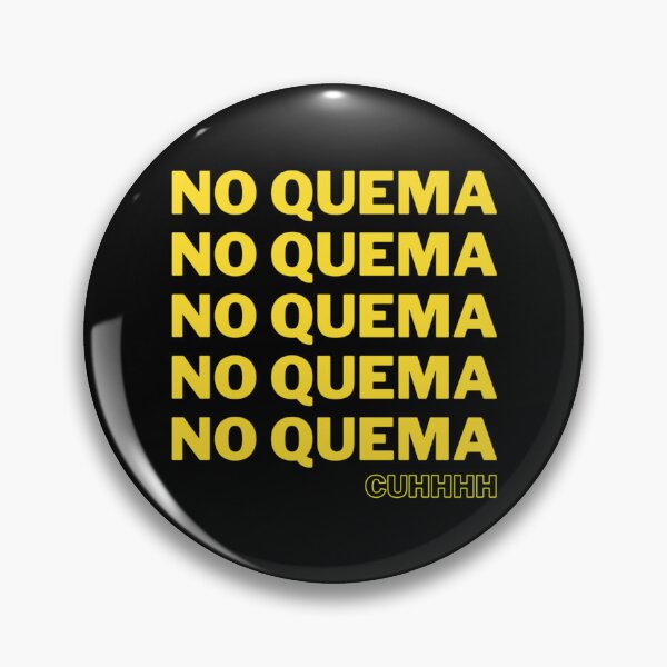 Item preview, NO QUEMA CUH   designed and sold by binhyunki36.