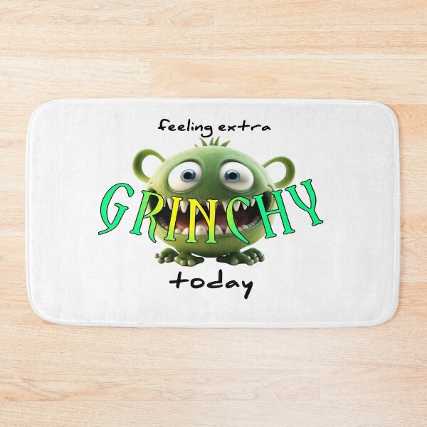 Item preview, Feeling Extra Grinchy Today  designed and sold by SHOP SOUS⭐⭐⭐⭐⭐.