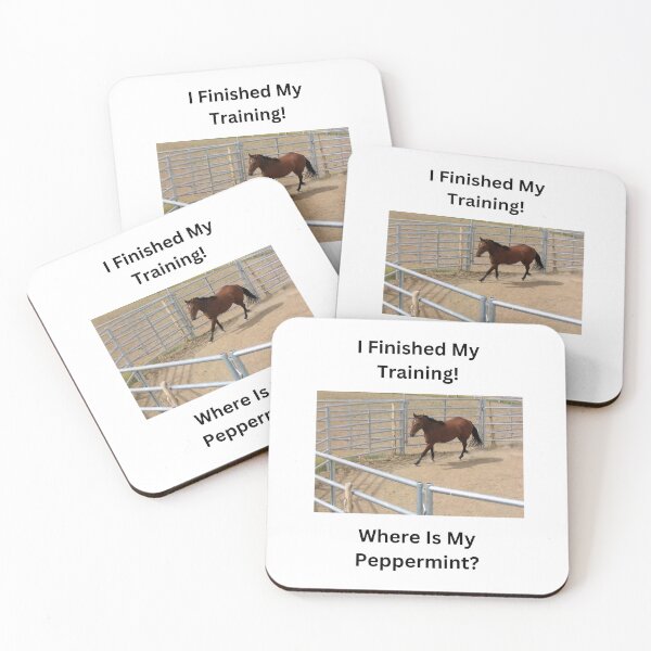 Item preview, I Finished My Training! Where Is My Peppermint? designed and sold by DEDDesign.