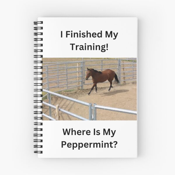 Item preview, I Finished My Training! Where Is My Peppermint? designed and sold by DEDDesign.