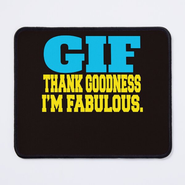 Item preview, Funny Sarcastic Humor GIF Thank Goodness I’m Fabulous designed and sold by fantasticdesign.