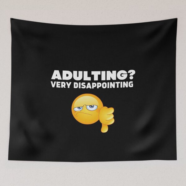Item preview, Adulting Very Disappointing designed and sold by ConjuredMoth.