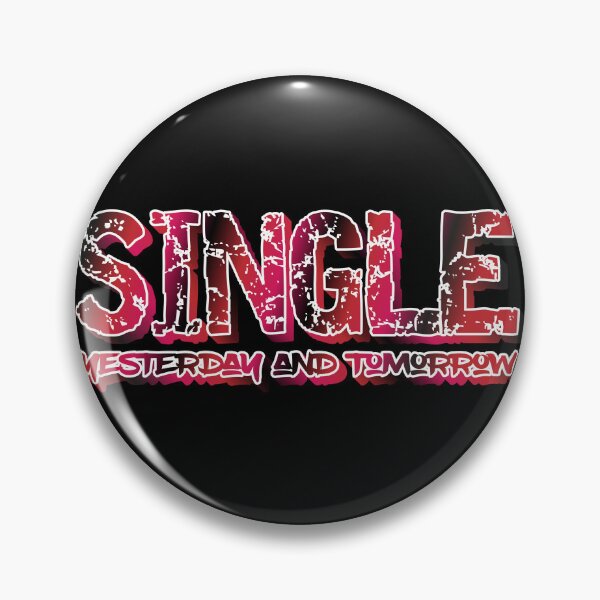 Item preview, Yesterday, Single. Today Who Knows, Tomorrow, Single. Happiness Life designed and sold by K0tK0tu.